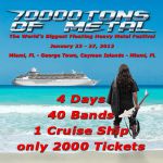 2012.01.23 - 01.27 - 70000 TONS OF METAL, Miami FL (U.S.A.)